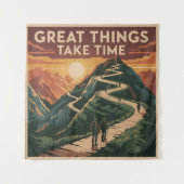 Tenture Great Things Take Time (Devant)