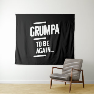Tenture Grumpa sera de nouveau Cadeau grand-père