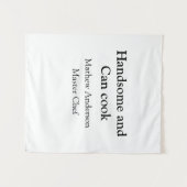 Tenture Handsome et peut cuisiner ajouter nom maître chef  (Devant (Horizontal))