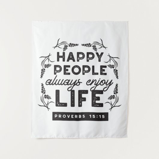 Tenture Happy Life with Faith – Proverbs 15:15 Art (Devant)
