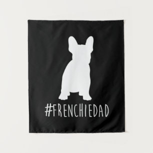 Tenture hashtag frenchie dad french bulldog dad