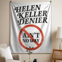 Helen Keller Dénonciateur Y'a Pas Moyen Mème Vinta
