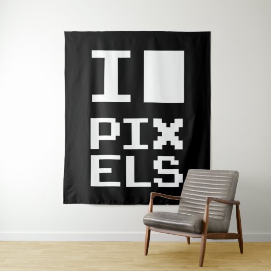 Tenture I Love Pixels, design geek, art des pixels (En situation)