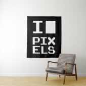 Tenture I Love Pixels, design geek, art des pixels (En situation)