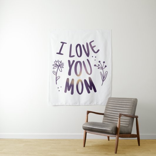 Tenture I Love You Maman Floral Mothers Day idées cadeaux (En situation)