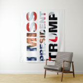 Tenture I Miss Président Trump (En situation)