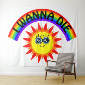 Tenture I Wanna Die - Rainbow Smiling Sun (En situation (horizontale))