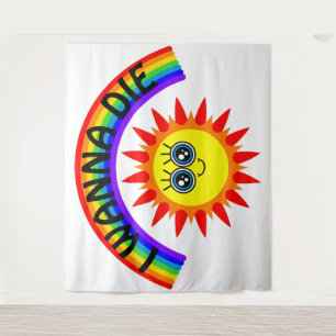 Tenture I Wanna Die - Rainbow Smiling Sun