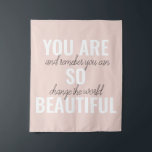 Tenture Inspiration Vous Êtes Si Belle Citation Positive<br><div class="desc">Inspiration Vous Êtes Si Belle Citation Positive</div>