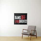 Tenture Interdit Nos Corps Pro-Choice (En situation (horizontale))