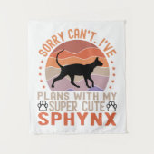 Tenture J'ai des plans avec mon chat Sphynx (Devant)