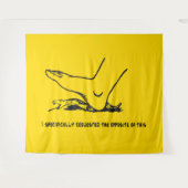 Tenture J'ai spécifiquement demandé l'opposé de ce Meme (Devant (Horizontal))