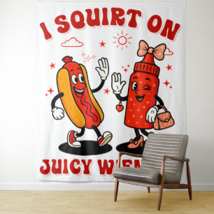 Tenture Je Fais Des Giclées Sur Des Saucisses Juteuses Hum