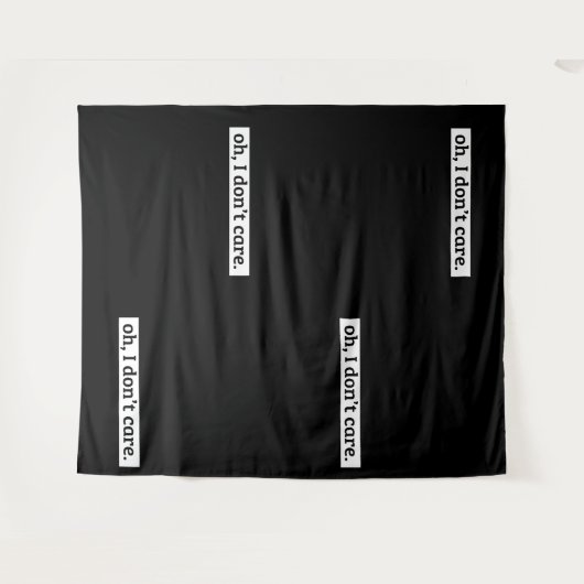 Tenture Je me fiche du message sarcastique (Devant (Horizontal))