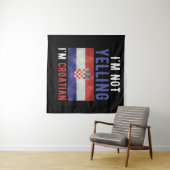 Tenture Je ne hurle pas Je suis Croate Croate Drapeau (En situation (horizontale))