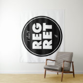Tenture Je ne le regrette pas, le design de motivation (En situation)