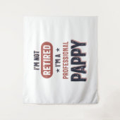 Tenture Je ne suis pas à la retraite Je suis un profession (Devant)