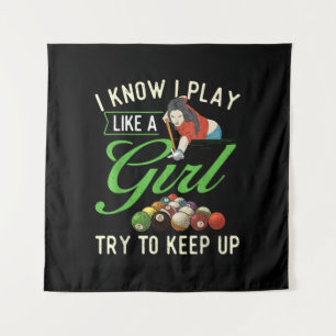 Tenture Je sais que je joue comme une fille - Billard fémi