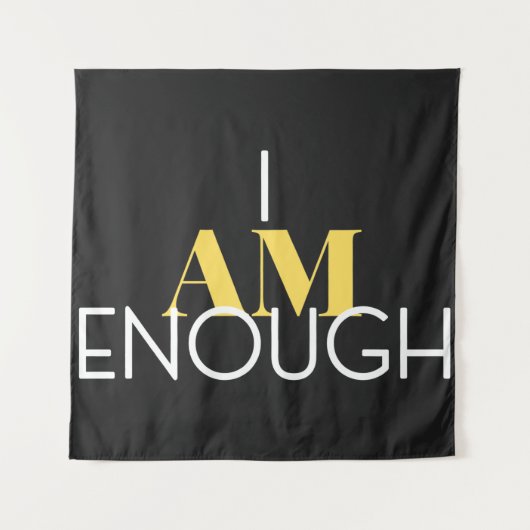 Tenture Je Suis Assez (Devant)