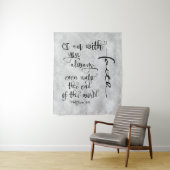 Tenture Je Suis Avec Vous Toujours Bible Verse Christian (En situation)