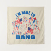 Tenture Je suis ici pour claquer drôle 4 juillet (Devant)