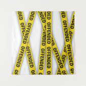 Tenture Je suis offensé que la police ne croise pas (Devant (Horizontal))