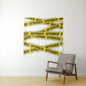 Tenture Je suis offensé que la police ne croise pas (En situation)