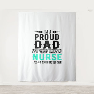 Tenture Je suis un papa fier d'une infirmière géniale