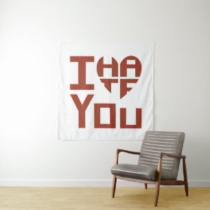 Tenture Je t'entends mais je te déteste