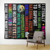 Tenture Je Veux Littéralement Mes Dollars D'Impôt (En situation (horizontale))