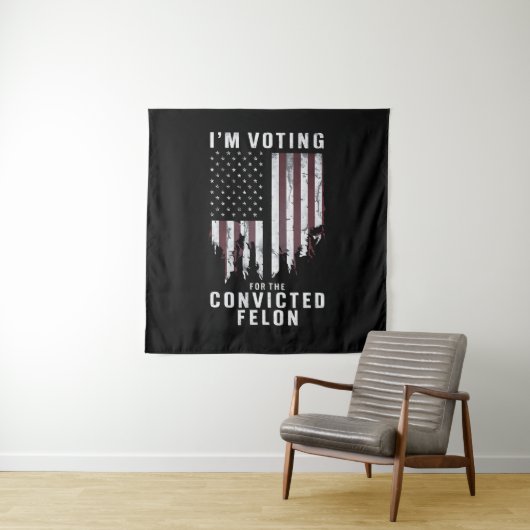 Tenture Je vote pour le condamné Felon Pro Trump 2024 (En situation)