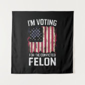 Tenture Je vote pour le condamné Felon Pro Trump 2024 (Devant)