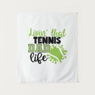 Tenture Joueur de Tennis La Vie de Papa Joueur de Tennis