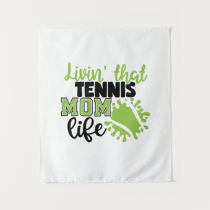 Tenture Joueur de Tennis Vivre Cette Vie de Maman de Ten