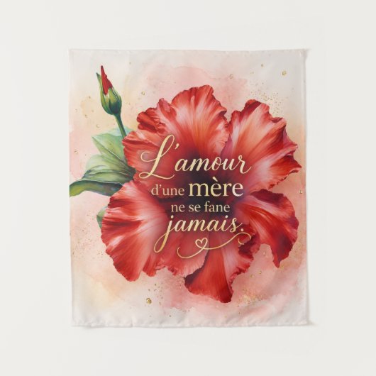 Tenture L’amour d’une mère ne se fane jamais (Devant)
