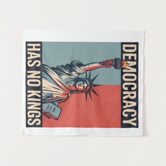 Tenture La démocratie n'a pas de rois Statut Liberté Améri (Devant (Horizontal))