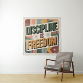 Tenture La Discipline Est La Liberté (En situation)