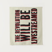 Tenture La révolution sera livestreamed (Devant)