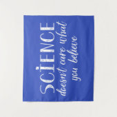 Tenture La Science ne s'inquiète pas ce que vous croyez (Devant)