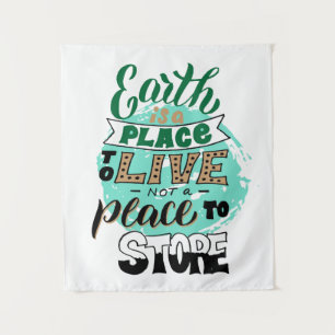 Tenture La Terre Est Un Endroit Où Vivre Sans Stocker