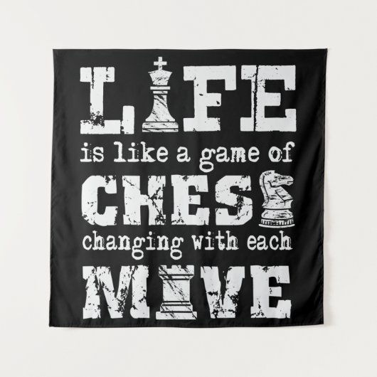 Tenture la vie est comme un jeu d'échecs - changer avec ch (Devant)