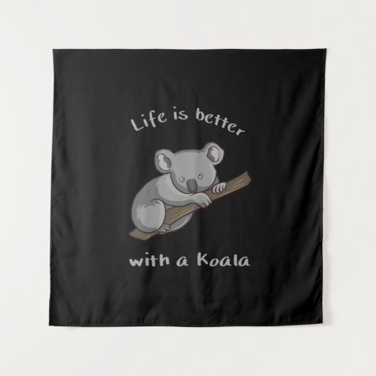 Tenture La Vie Est Meilleure Avec Koala (Devant)