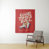 Tenture LAISSEZ LES BONS TEMPS ROULER 80s RETRO ROLLER SKA (En situation)