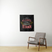 Tenture L'Alcool Est Une Vitamine Incomprise (En situation)