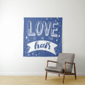 Tenture L'amour est dans les cheveux (En situation)