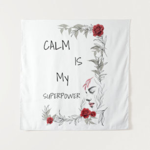 Tenture Le calme est mon super-pouvoir Confiance en soi