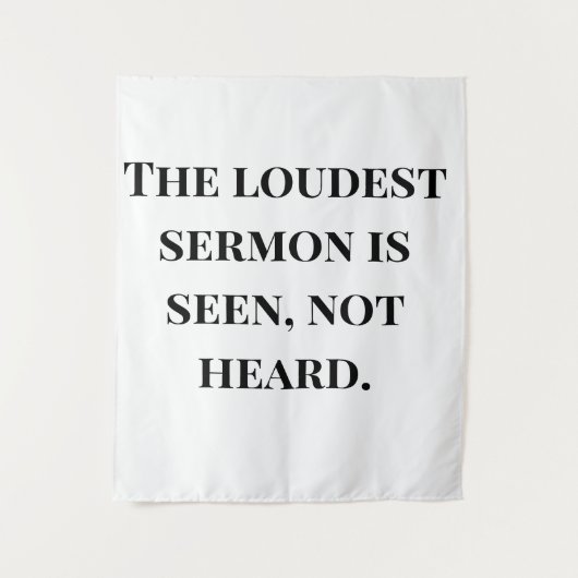 Tenture Le sermon le plus fort (Devant)