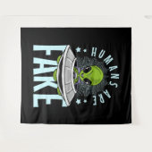 Tenture Les humains sont de faux Aliens (Devant (Horizontal))