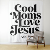 Tenture Les mamans cool aiment Jésus (En situation)