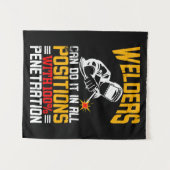 Tenture Les soudeurs le font dans toutes les positions (Devant (Horizontal))